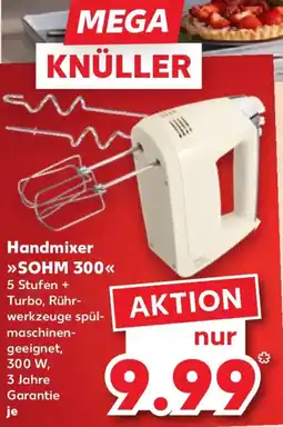 Kaufland switch on Handmixer SOHM 300 Angebot