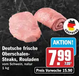 HIT Deutsche frische Oberschalen- Steaks, Rouladen Angebot