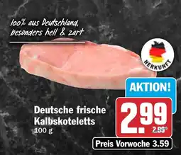 HIT Deutsche frische Kalbskoteletts Angebot