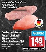 HIT Deutsche frische Putenschnitzel/ Steaks oder Hähnchenbrustfilet Angebot