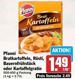 HIT Pfanni Bratkartoffeln, Rösti, Bauernfrühstück oder Kartoffelgratin Angebot