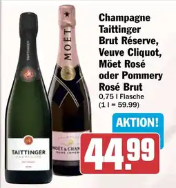 HIT Champagne Taittinger Brut Réserve, Veuve Cliquot, Möet Rosé oder Pommery Rosé Brut Angebot