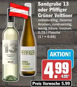 HIT Sandgrube 13 oder Pfiffiger Grüner Veltliner Angebot