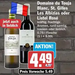 HIT Domaine du Touja Blanc, St. Gilles Les Albizias oder Listel Rosé Angebot