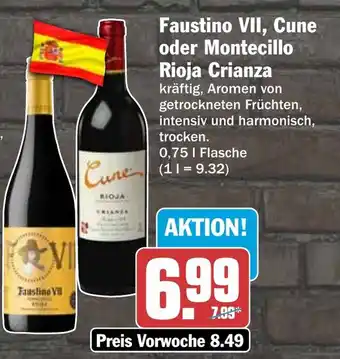HIT Faustino VII, Cune oder Montecillo Rioja Crianza Angebot