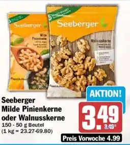 AEZ Seeberger Milde Pinienkerne oder Walnusskerne Angebot