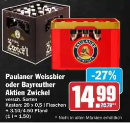 AEZ Paulaner Weissbier oder Bayreuther Aktien Zwickel Angebot