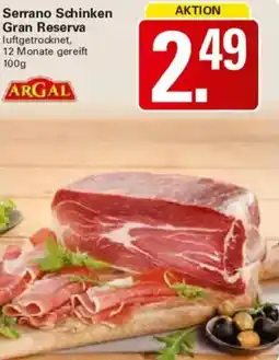 WEZ Serrano Schinken Gran Reserva Angebot