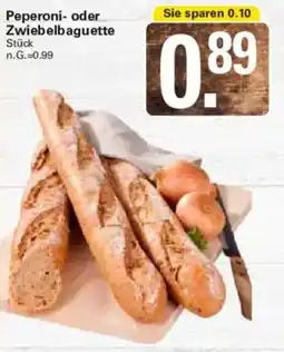 WEZ Peperoni- oder Zwiebelbaguette Angebot