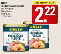 WEZ Tulip Frühstücksfleisch Angebot