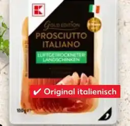 Kaufland Kaufland K-Gold Edition Prosciutto italiano Angebot