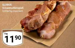 Globus GLOBUS Schweinefiletspieß Angebot