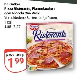 Globus Dr. Oetker Pizza Ristorante, Flammkuchen oder Piccola 2er-Pack Angebot