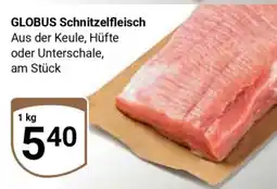 Globus GLOBUS Schnitzelfleisch Angebot