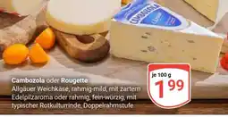 Globus Cambozola oder Rougette Angebot