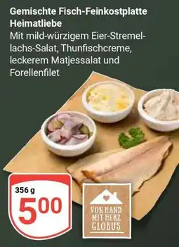 Globus Gemischte Fisch- Feinkostplatte Heimatliebe Angebot