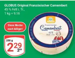 Globus GLOBUS Original Französischer Camembert Angebot