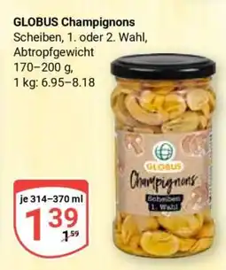 Globus GLOBUS Champignons Angebot