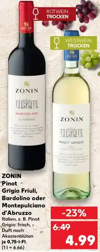 Kaufland ZONIN Pinot Grigio Friuli, Bardolino oder Montepulciano d'Abruzzo Angebot