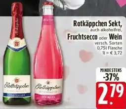 Edeka Rotkäppchen Sekt, Fruchtsecco oder Wein Angebot