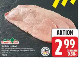 E-Center Bauern gut kalbsschnitzel Angebot