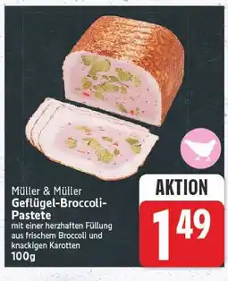 E-Center Müller & müller geflügel-broccoli-pastete Angebot