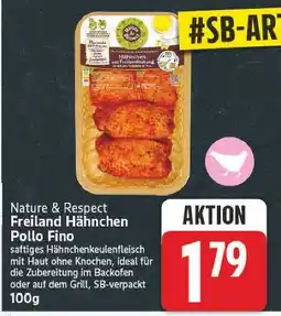 E-Center Nature & respect freiland hähnchen pollo fino Angebot