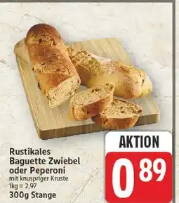 E-Center Rustikales baguette zwiebel oder peperoni Angebot