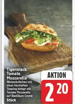 E-Center Tigersnack tomate mozzarella Angebot