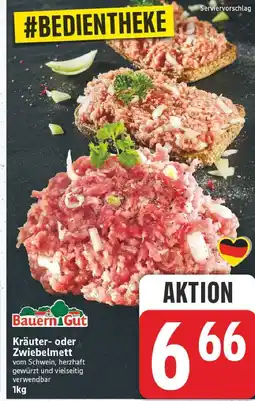 E-Center Bauern gut kräuter- oder zwiebelmett Angebot