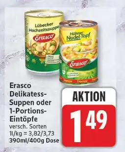 Edeka Erasco dleikatess-suppen oder 1-portions-eintöpfe Angebot