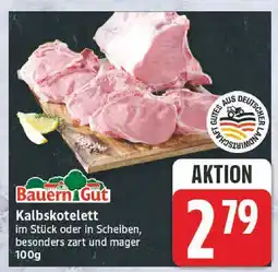Edeka Bauern gut kalbskotelett im stück Angebot