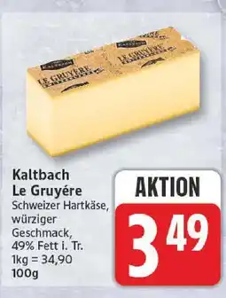 Edeka Kaltbach le gruyére Angebot