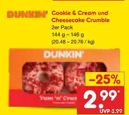 Netto Marken-Discount Dunkin' cookie & cream und cheesecake crumble Angebot