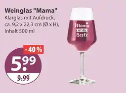 V Markt Weinglas mama Angebot