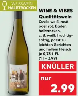 Kaufland WINE & VIBES Qualitätswein Angebot