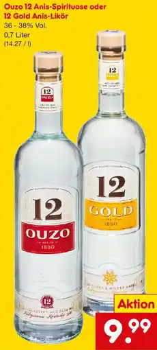 Netto Getränke Discount Ouzo 12 Anis-Spirituose oder 12 Gold Anis-Likör Angebot