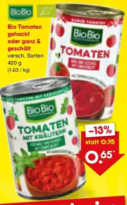 Netto Marken-Discount Bio Tomaten gehackt oder ganz & geschält Angebot