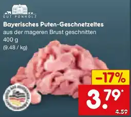 Netto Marken-Discount GUT PONHOLZ Bayerisches Puten-Geschnetzeltes Angebot