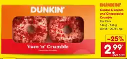 Netto Marken-Discount DUNKIN' Cookie & Cream und Cheesecake Crumble Angebot