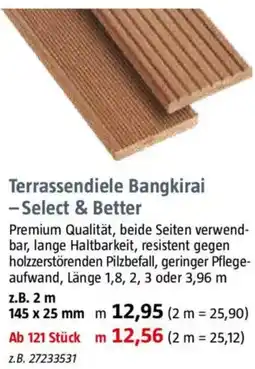 Bauhaus Terrassendiele Bangkirai -Select & Better Angebot