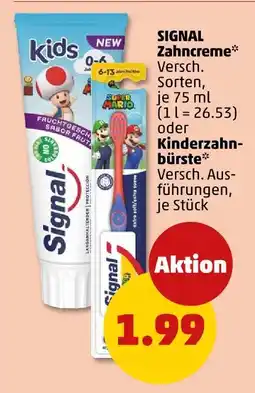 PENNY Signal zahncreme oder kinderzahnbürste Angebot