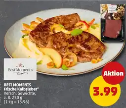 PENNY Best moments frische kalbsleber Angebot