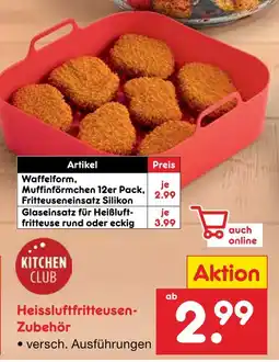 Netto Marken-Discount Kitchen club waffelform, muffinförmchen 12er pack, fritteuseneinsatz silikon Angebot
