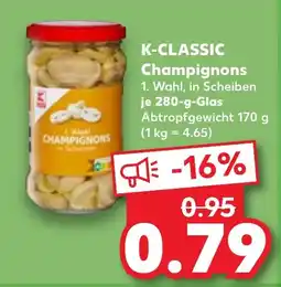 Kaufland K-CLASSIC Champignons Angebot