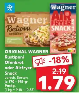 Kaufland ORIGINAL WAGNER Rustipani Ofenbrot oder Airfryer Snack Angebot