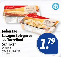 Nah & Frisch Jeden Tag Lasagne Bolognese oder Tortelloni Schinken Angebot