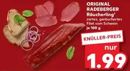 Kaufland ORIGINAL RADEBERGER Räucherling Angebot