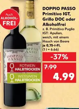 Kaufland DOPPIO PASSO Primitivo IGT, Grillo DOC oder Alkoholfrei Angebot