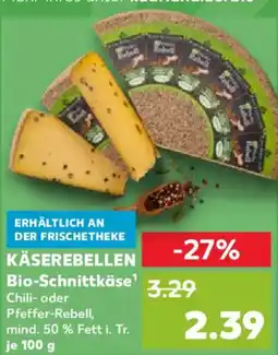 Kaufland KÄSEREBELLEN Bio-Schnittkäse Angebot